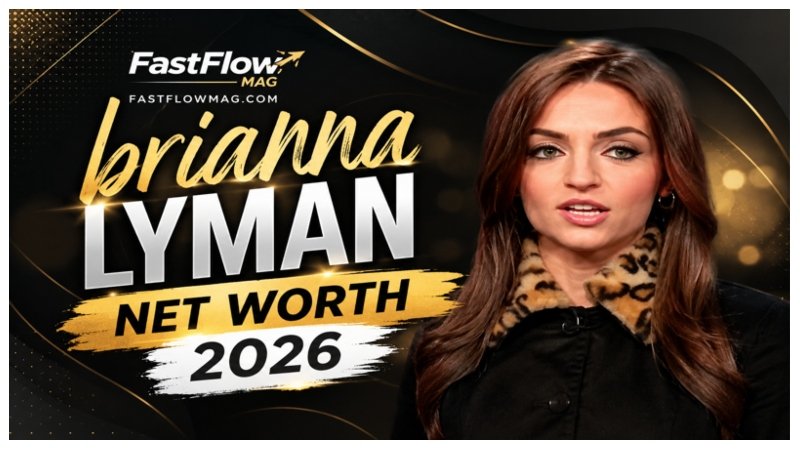 brianna lyman net worth